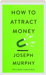 HOW TO ATTRACT MONEY