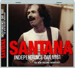 SANTANA: Independence Day 1981