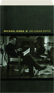 ON CONAN DOYLE, OR, THE WHOLE ART OF STORYTELLING