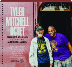 TYLER MITCHELL OCTET: Sun Ra's Journey