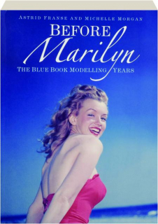 BEFORE MARILYN: The Blue Book Modelling Years