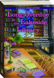 LONG OVERDUE AT THE LAKESIDE LIBRARY