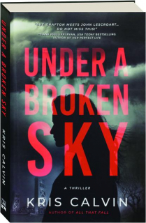 UNDER A BROKEN SKY