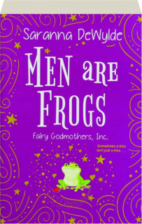 MEN ARE FROGS