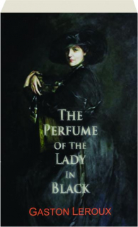 THE PERFUME OF THE LADY IN BLACK