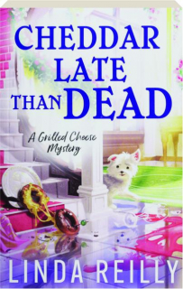 CHEDDAR LATE THAN DEAD