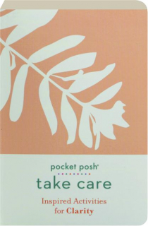 INSPIRED ACTIVITIES FOR CLARITY: Pocket Posh Take Care