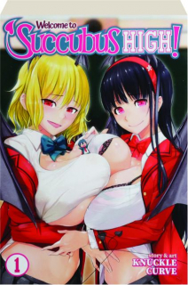 WELCOME TO SUCCUBUS HIGH! VOLUME 1