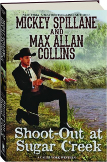 SHOOT-OUT AT SUGAR CREEK