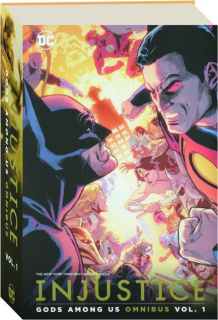 INJUSTICE, VOL. 1: Gods Among Us Omnibus