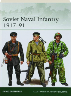 SOVIET NAVAL INFANTRY 1917-91: Elite 249