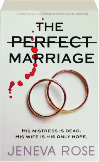 THE PERFECT MARRIAGE