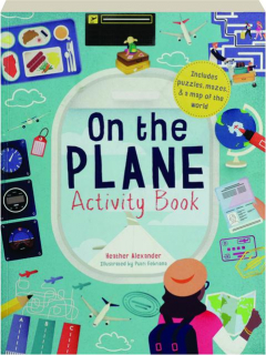 ON THE PLANE ACTIVITY BOOK: Includes Puzzles, Mazes, & a Map of the World