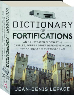 DICTIONARY OF FORTIFICATIONS