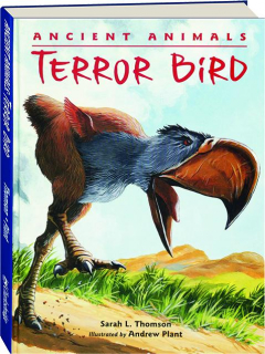 ANCIENT ANIMALS: Terror Bird