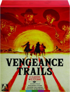 VENGEANCE TRAILS: 4 Classic Westerns