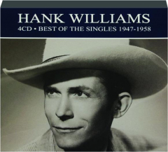 HANK WILLIAMS: Best of the Singles 1947-1958