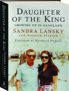 DAUGHTER OF THE KING: Growing Up in Gangland