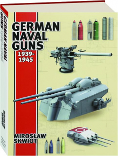 GERMAN NAVAL GUNS, 1939-1945