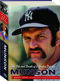 MUNSON: The Life and Death of a Yankee Captain