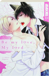 BE MY LOVE, MY LORD