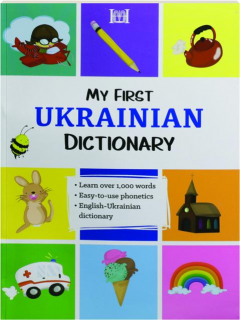 MY FIRST UKRAINIAN DICTIONARY