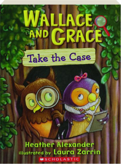 WALLACE AND GRACE TAKE THE CASE