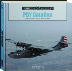 PBY CATALINA: Legends of Warfare