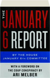 THE JANUARY 6 REPORT