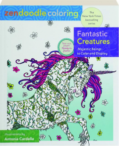 FANTASTIC CREATURES: Zendoodle Coloring