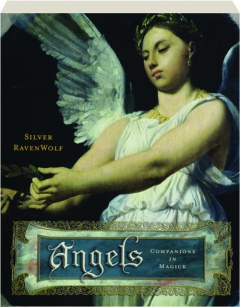 ANGELS: Companions in Magick