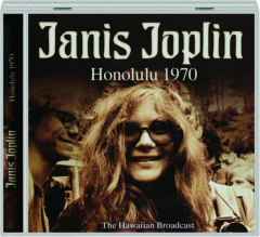 JANIS JOPLIN: Honolulu 1970