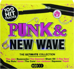 PUNK & NEW WAVE: The Ultimate Collection