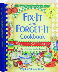 FIX-IT AND FORGET-IT COOKBOOK, REVISED: 700 Great Slow Cooker Recipes