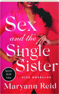 SEX AND THE SINGLE SISTER