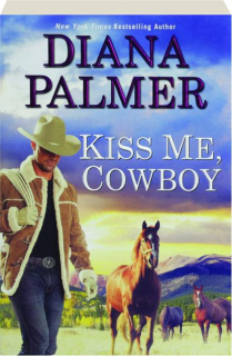 KISS ME, COWBOY