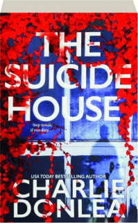 THE SUICIDE HOUSE