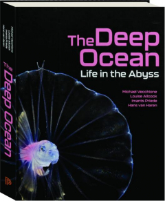 THE DEEP OCEAN: Life in the Abyss