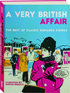 A VERY BRITISH AFFAIR: The Best of Classic Romance Comics