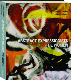 ABSTRACT EXPRESSIONISTS: The Women