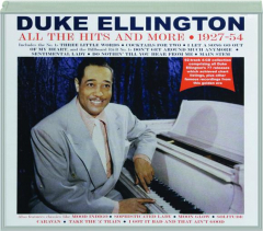 DUKE ELLINGTON: All the Hits and More 1927-54