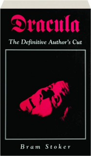 DRACULA: The Definitive Author's Cut