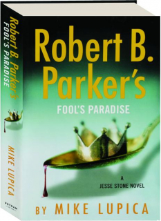 ROBERT B. PARKER'S FOOL'S PARADISE