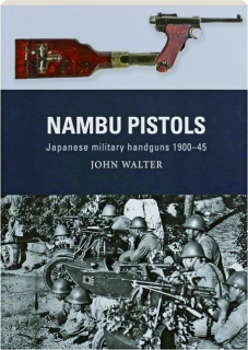 NAMBU PISTOLS: Weapon 86