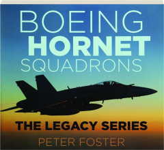 BOEING HORNET SQUADRONS: The Legacy Series