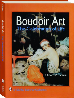 BOUDOIR ART: The Celebration of Life