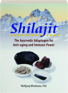 SHILAJIT: The Ayurvedic Adaptogen for Anti-Aging and Immune Power