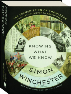 KNOWING WHAT WE KNOW: The Transmission of Knowledge from Ancient Wisdom to Modern Magic