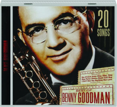 BEST OF BENNY GOODMAN: 20 Songs