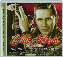 CHET ATKINS: Zing! Went the Strings of My Heart